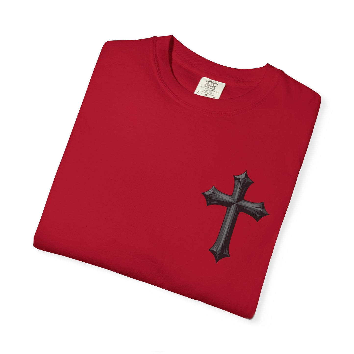 Unisex Cross Quote T-Shirt - Motivational Garment-Dyed Tee