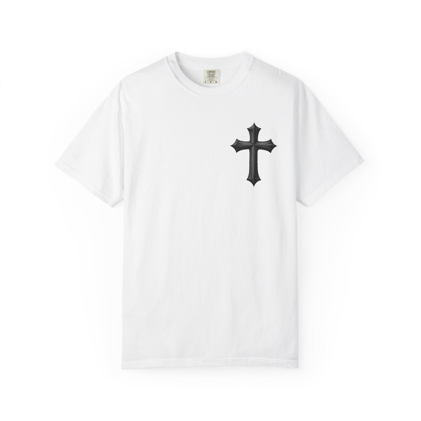 Unisex Cross Quote T-Shirt - Motivational Garment-Dyed Tee