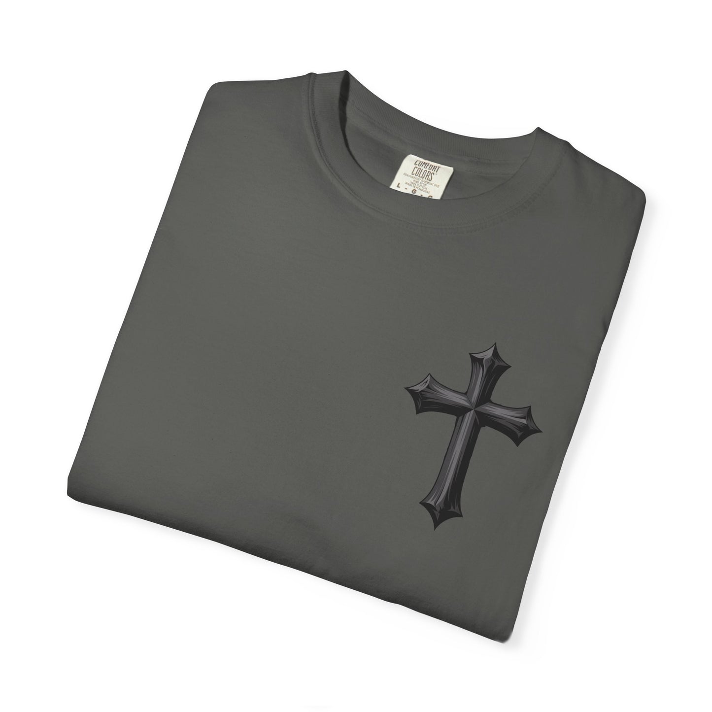 Unisex Cross Quote T-Shirt - Motivational Garment-Dyed Tee