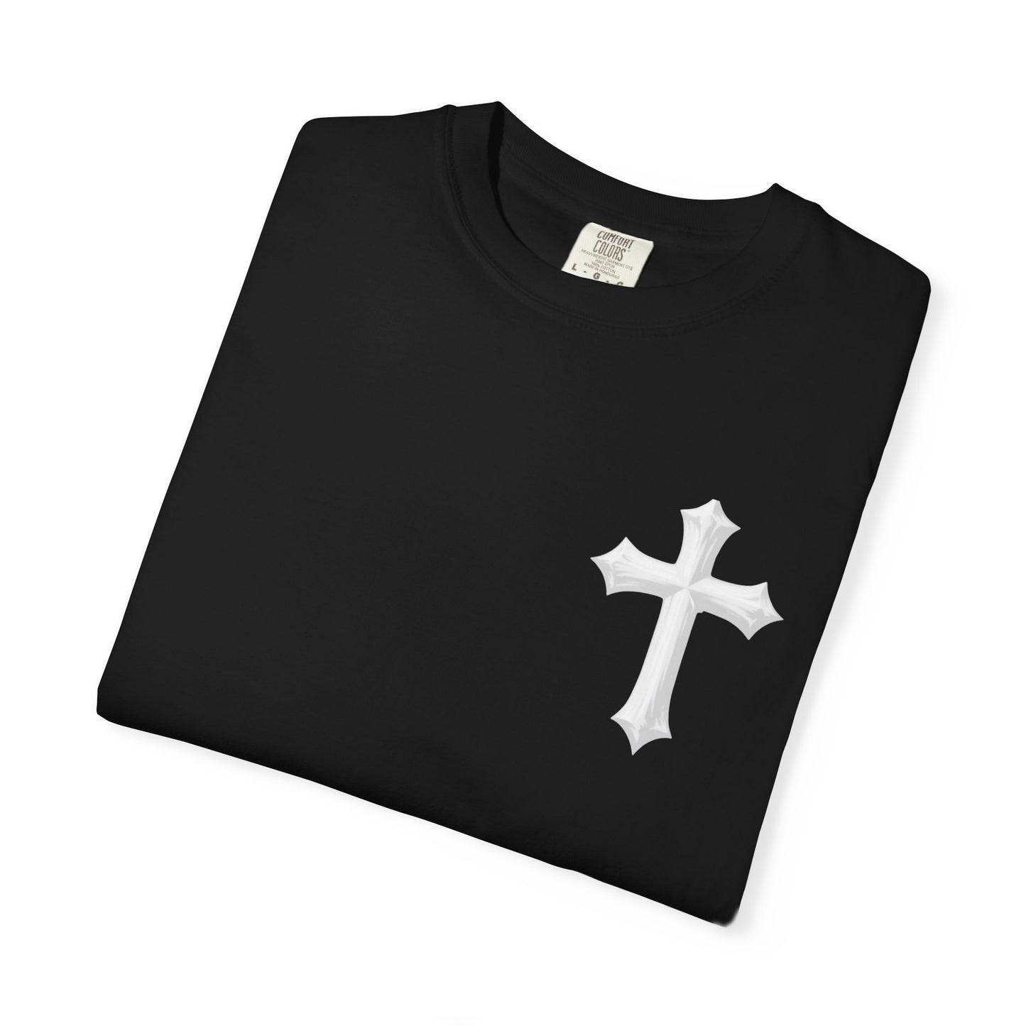 Unisex Cross Quote T-Shirt - Motivational Garment-Dyed Tee