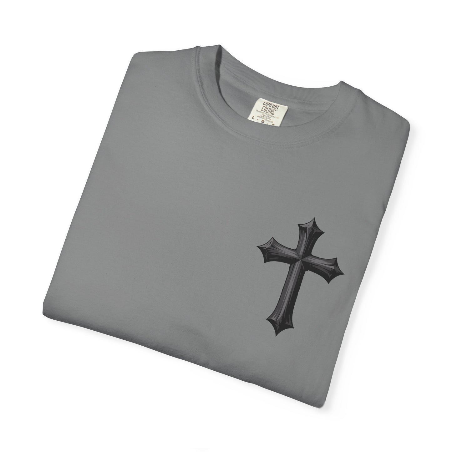 Unisex Cross Quote T-Shirt - Motivational Garment-Dyed Tee