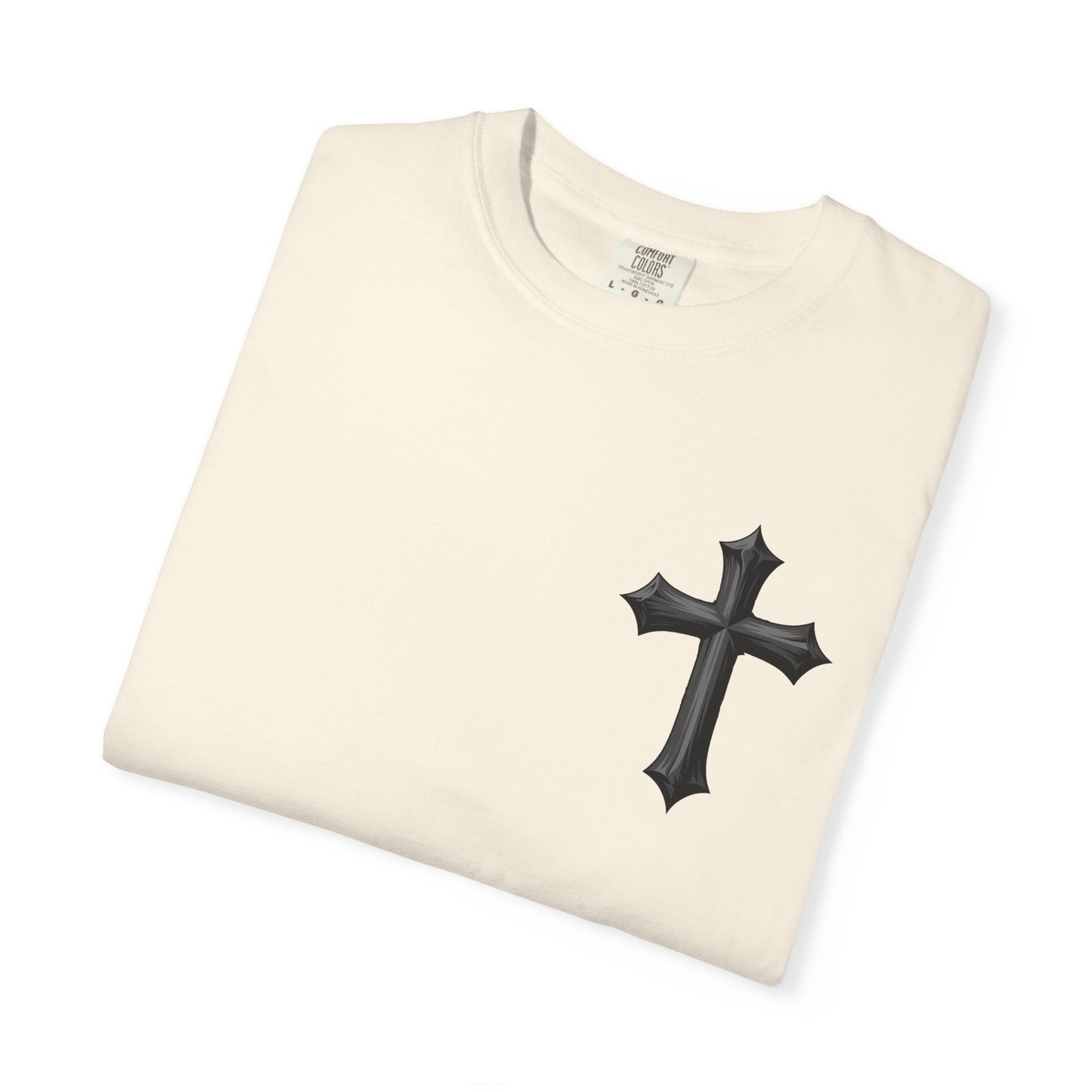 Unisex Cross Quote T-Shirt - Motivational Garment-Dyed Tee